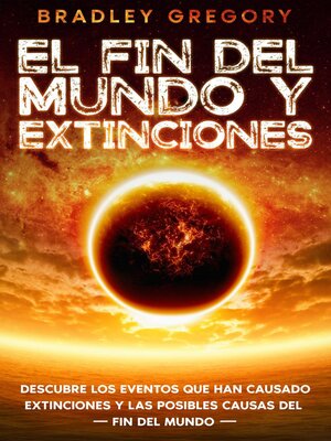 cover image of El Fin del Mundo y Extinciones